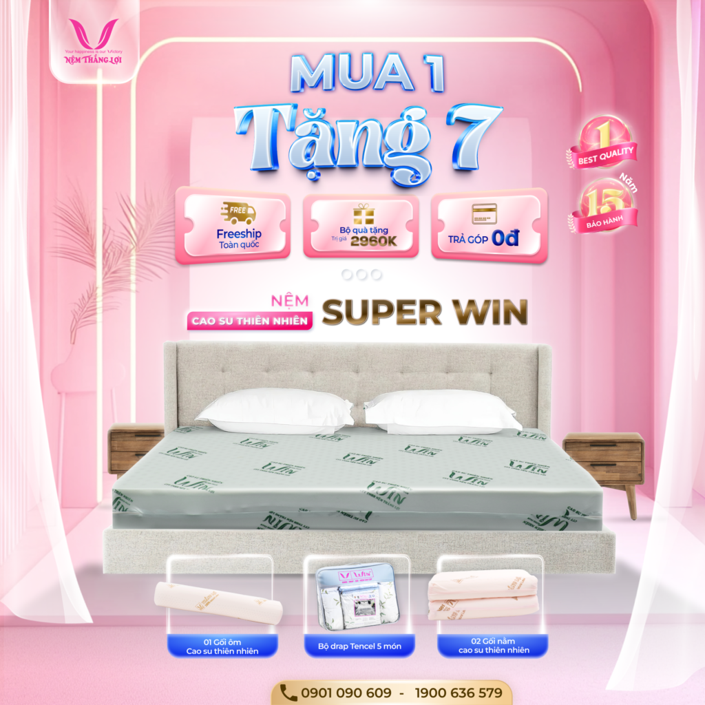 Nệm Cao Su Foam Thiên Nhiên Super Win Thắng Lợi