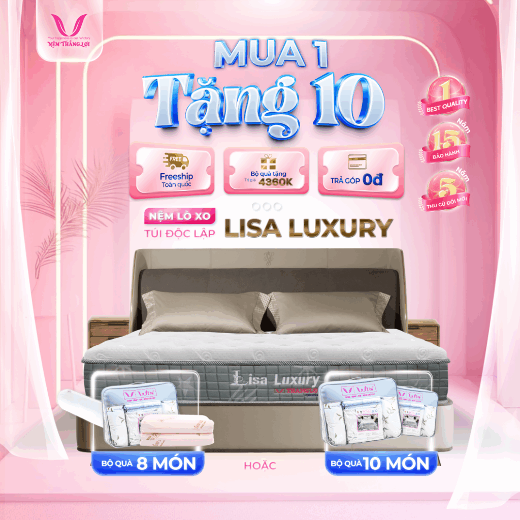 NỆM LÒ XO TÚI ĐỘC LẬP LISA LUXURY - 1 DÒNG NỆM ÊM ÁP DỤNG CÔNG NGHỆ TIÊN TIẾN